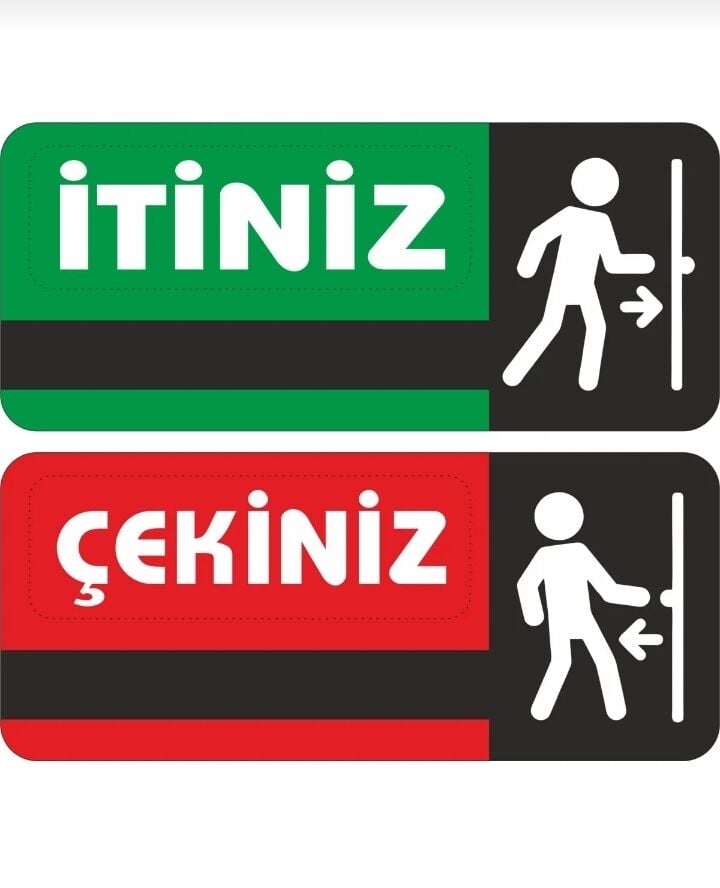 İTİNİZ - ÇEKİMİZ KAPI UYARI ETİKETİ (STİCKER)  (9×21 CM)